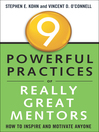 Cover image for 9 Powerful Practices of Really Great Mentors
